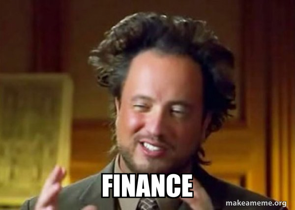 Finance Meme - Ancient Aliens